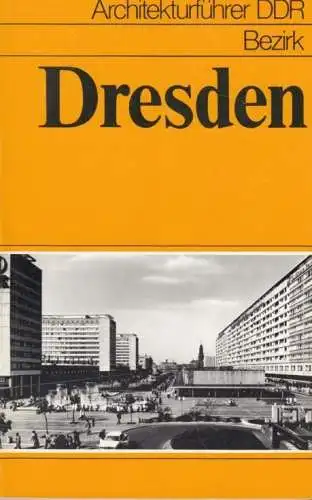Buch: Bezirk Dresden, May / Pampel / Konrad, 1981, Architekturführer DDR