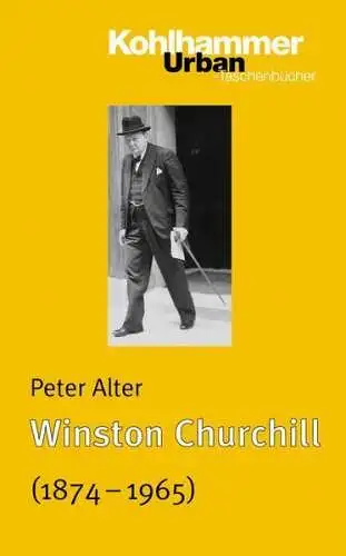 Buch: Winston Churchill (1874 - 1965), Alter, Peter, 2006, Kohlhammer