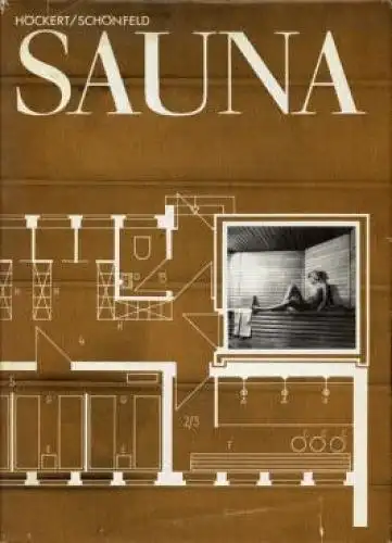 Buch: Sauna. Höckert, Manfred / Schönfeld, Gerhard, 1986, Verlag für Bauwesen