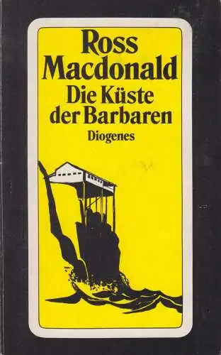 Buch: Die Küste der Barbaren, Macdonald, Ross. Detebe, 1989, Diogenes Verlag