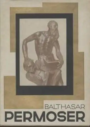 Buch: Balthasar Permoser, Michalski, Ernst. Meister der Plastik, 1927