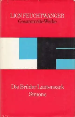 Buch: Die Brüder Lautensack. Simone, Feuchtwanger, Lion. 1984, Aufbau-Verlag