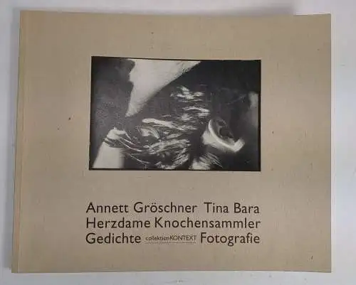 Buch: Herzdame Knochensammler, Gedichte Fotografie, Gröschner / Bara, 1993