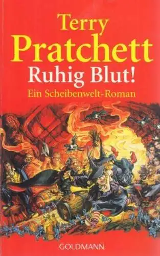 Buch: Ruhig Blut!, Pratchett, Terry. Goldmann, 2005, Wilhelm Goldmann Verlag