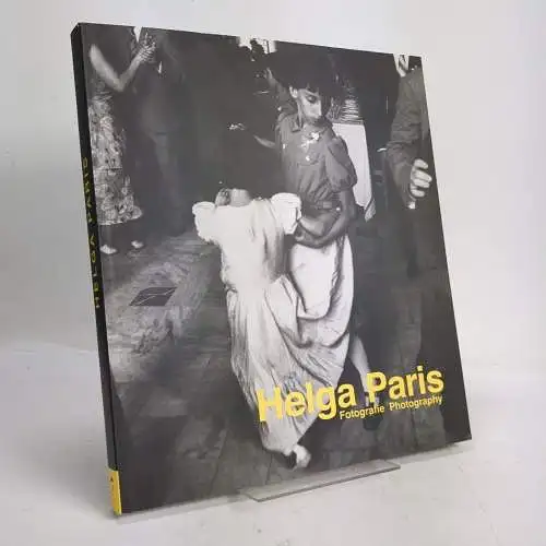 Buch: Helga Paris - Fotografie / Photography, 2013, Hatje Cantz Verlag