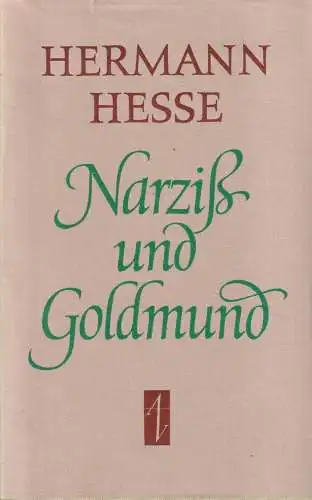 Buch: Narziß und Goldmund, Hesse, Hermann. 1972, Aufbau Verlag, gebraucht, gut
