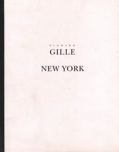 Buch: New York, Gille, Sighard, signiert, gebraucht, sehr gut