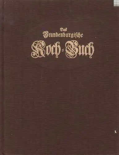Buch: Das Brandenburgische Koch-Buch, Schellhammer, Maria Sophia. 2 in 1 Bände