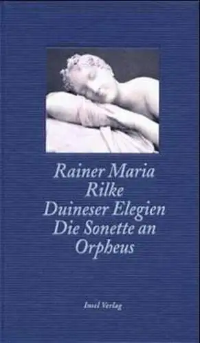 Buch: Duineser Elegien / Die Sonette an Orpheus, Rilke, Rainer Maria, 2000 Insel