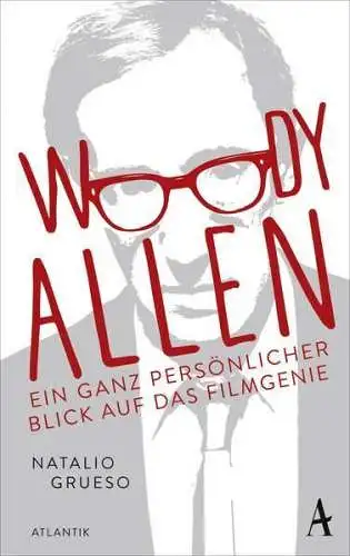 Buch: Woody Allen, Grueso, Natalio, 2016, Atlantik Verlag, gebraucht, sehr gut