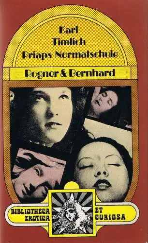 Buch: Priaps Normalschule, Timlich, Karl, 1971, Rogner & Bernhard