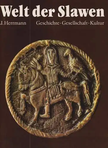 Buch: Die Welt der Slawen, Herrmann, Joachim. 1986, Urania Verlag