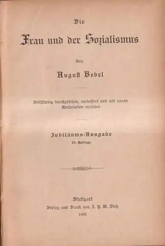 Buch: Die Frau und der Sozialismus, Bebel, August. 1895, Dietz, gebraucht, gut