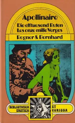 Buch: Die elftausend Ruten, Apollinaire, 1970, Rogner & Bernhard