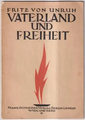 Buch: Vaterland und Freiheit, Fritz von Unruh, Franz Schneider Verlag