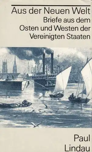 Buch: Aus der Neuen Welt, Lindau, Paul. 1990, Verlag Rütten & Loening