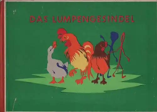 Buch: Das Lumpengesindel, Brüder Grimm. 1956, Hellingsche Verlagsanstalt