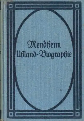 Buch: Johann Ludwig Uhland, Max Mendheim, Reclam, Dichter-Biographien Band 5