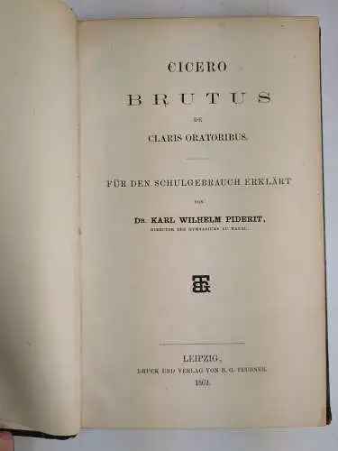 Buch: Brutus de Claris Oratoribus, Cicero / K. W. Pinderit, 1862, B. G. Teubner