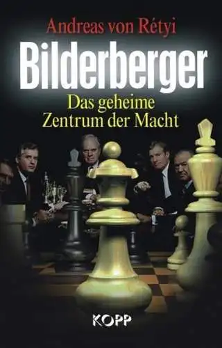 Buch: Bilderberger, Retyi, Andreas von, 2006, Kopp Verlag, gebraucht, gut