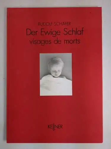 Buch: Der Ewige Schlaf, Schäfer, Rudolf. 1989, Kellner Verlag, signiert!