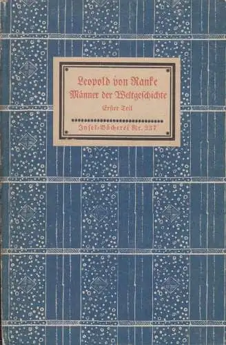 Insel-Bücherei 237, Männer der Weltgeschichte. Erster Teil, Ranke, Leopold von