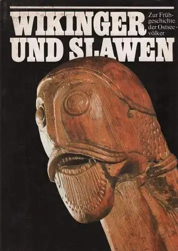 Buch: Wikinger und Slawen, Herrmann, Joachim. 1982, Akademie Verlag