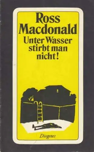 Buch: Unter Wasser stirbt man nicht, Macdonald, Ross. 1989, Diogenes Verlag