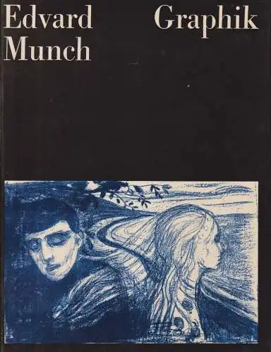 Buch: Edvard Munch - Graphik. Timm, Werner, 1972, Henschelverlag, gebraucht, gut