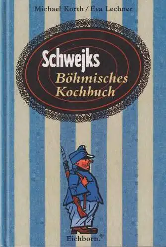 Buch: Schwejks Böhmisches Kochbuch, Korth, Michael, 2001, Eichborn