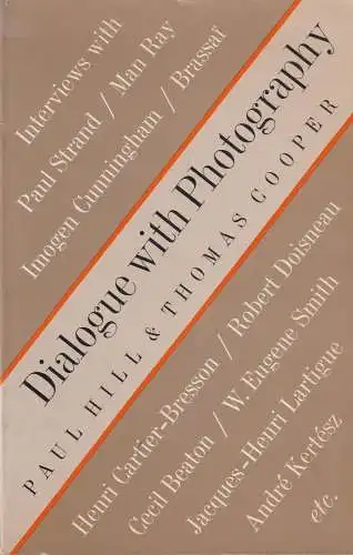 Buch: Dialogue with Photography, Hill, Paul, Cooper, Thomas, 1979, gebraucht gut
