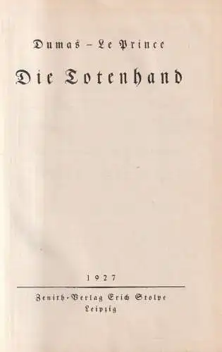 Buch: Die Totenhand, Dumas - Le Prince. 1927, Zenith-Verlag Erich Stolpe