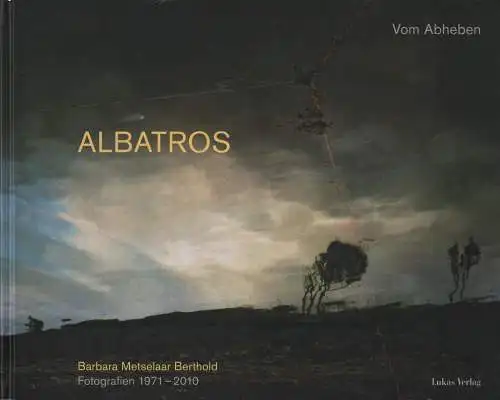 Buch: Albatros, Metselaar Berthold, Barbara, 2010, gebraucht, sehr gut