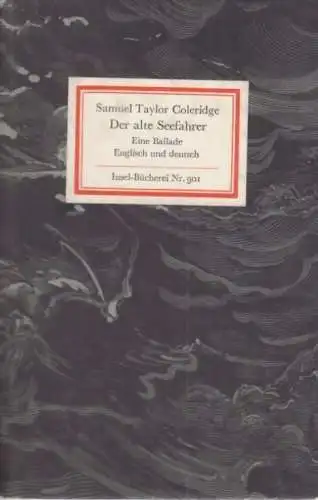 Insel-Bücherei 901, Der alte Seefahrer, Coleridge, Samuel Taylor. 1968