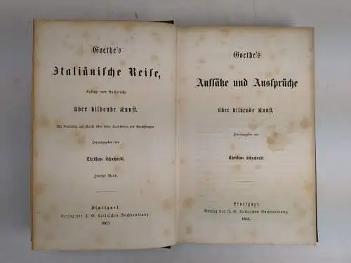 Buch: Goethe's Italiänische Reise 1+2, Christian Schuchardt, 1862, Cotta