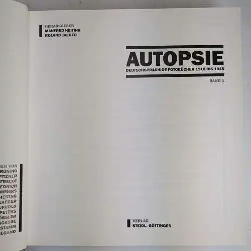 Buch: Autopsie, Band I, Deutschsprachige Fotobücher 1918 bis 1945, Steidl, 2012