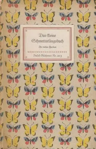 Insel-Bücherei 213, Das kleine Schmetterlingsbuch, Schnack, Friedrich. 1956