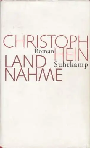 Buch: Landnahme, Hein, Christoph. 2004, Suhrkamp Verlag, Roman, gebraucht, gut