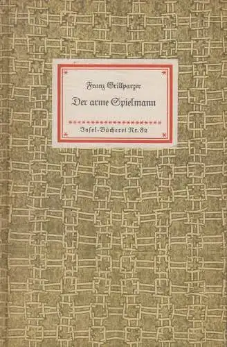 Insel-Bücherei 82, Der arme Spielmann, Grillparzer, Franz. 1956, Insel-Verlag