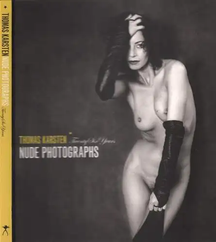 Buch: Nude Photographs, Karsten, Thomas, 2005, signiert