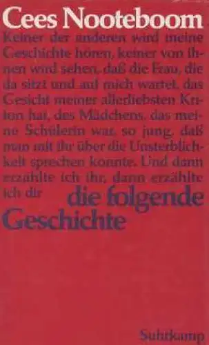 Buch: Die folgende Geschichte, Nooteboom, Cees. 1992, Suhrkamp Verlag