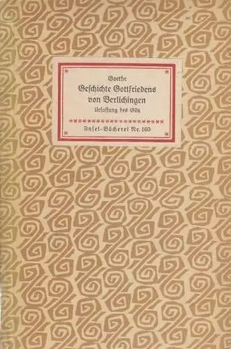 Insel-Bücherei 160: Geschichte Gottfriedens von Berlichingen... Goethe, 1955