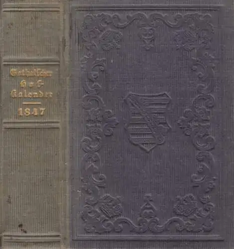 Buch: Gothaischer Genealogischer Hof-Kalender 1847, Verlag Justus Perthes