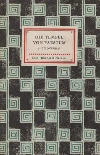 Insel-Bücherei 170, Die Tempel von Paestum, Lamb, Carl. 1957, Insel-Verlag