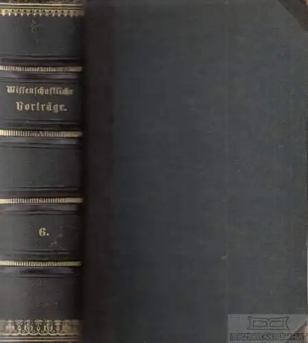 Buch: Sammlung gemeinverständlicher wissenschaftlicher Vorträge, Virchow. 1871