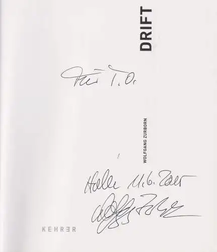 Buch: Wolfgang Zurborn - Drift, Brinkemper, Peter V., 2007, Kehrer Verlag