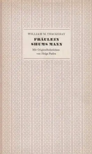 Buch: Fräulein Shums Mann, Thackeray, William M. Drucke der HGB, gebraucht, gut