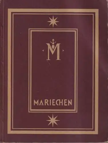 Buch: Mariechen, Schuler, Rudolf, Verlag Karl Robert Langewiesche