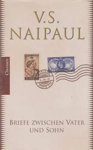 Buch: Briefe zwischen Vater und Sohn, Naipaul, V. S. 1999, Claassen Verlag