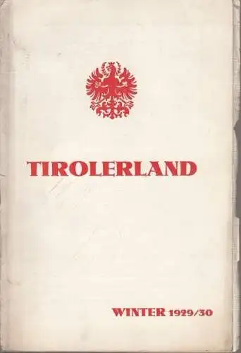 Buch: Tirolerland - Winterausgabe 1929 / 30. 1929, Druck: Buchdruckerei Tyrolia